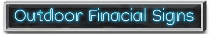 Outdoor Financial Neon Signs