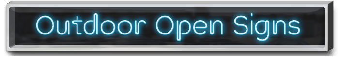 Outdoor Open Neon Signs