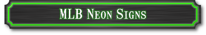 MLB Neon Signs