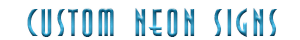 Custom Neon Signs from JantecNeon.com
