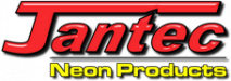 Jantec Neon Products -  Quality Neon Delivered Directly to Your Door!