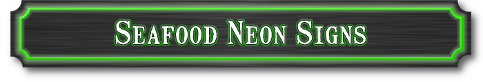 Seafood Neon Signs
